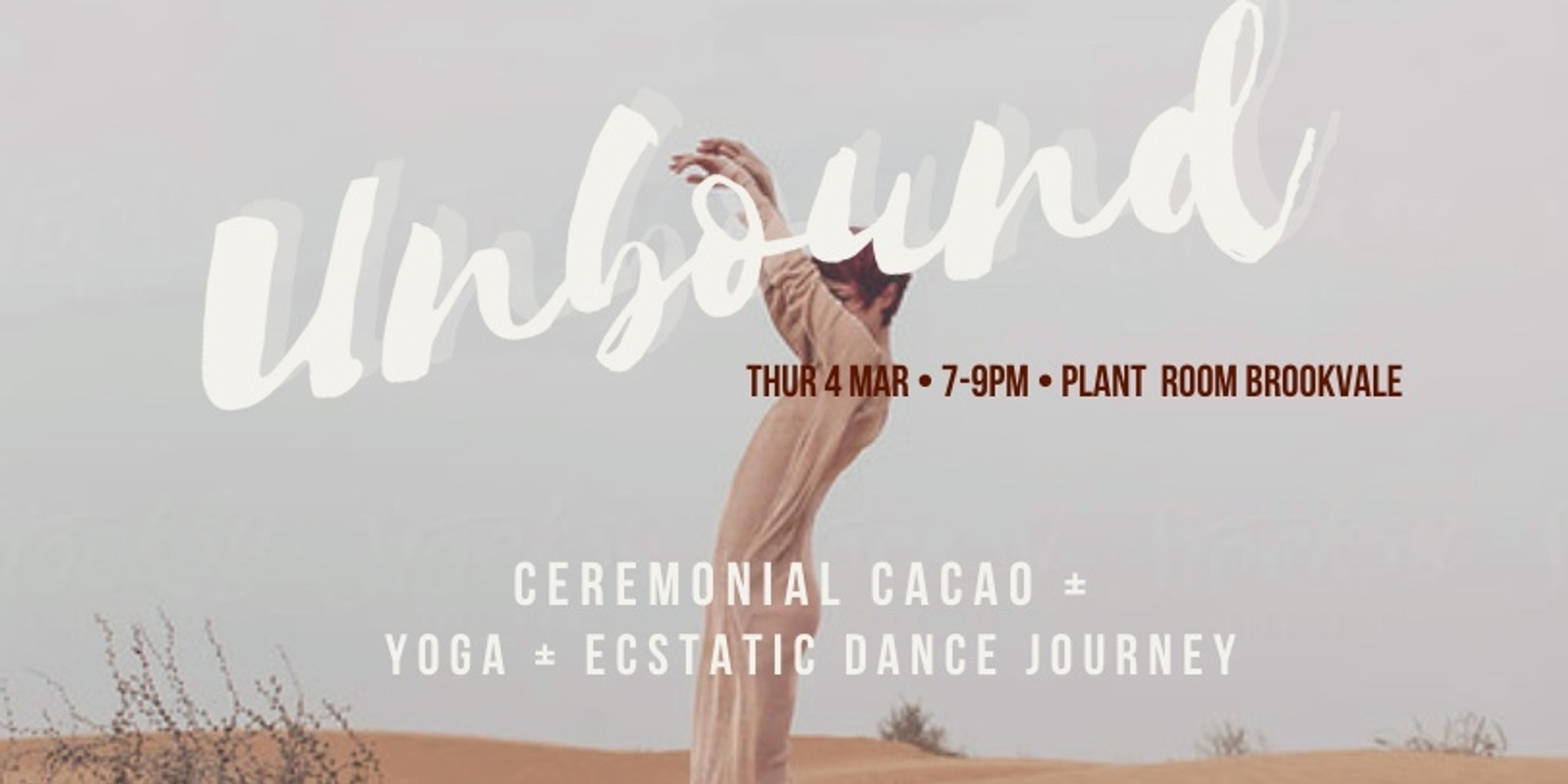 Banner image for Unbound - A Ceremonial Cacao + Yoga + Ecstatic Dance Journey