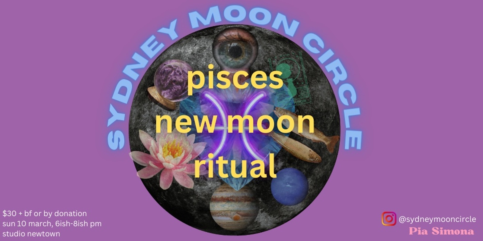 SYDNEY MOON CIRCLE - Pisces New Moon Ritual for Women and Femmes