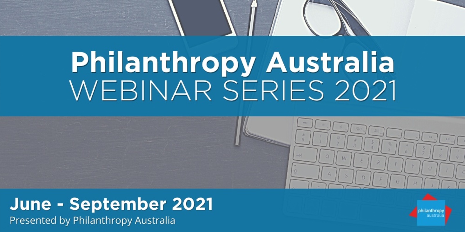 Banner image for Philanthropy Australia: Webinar Series 2021