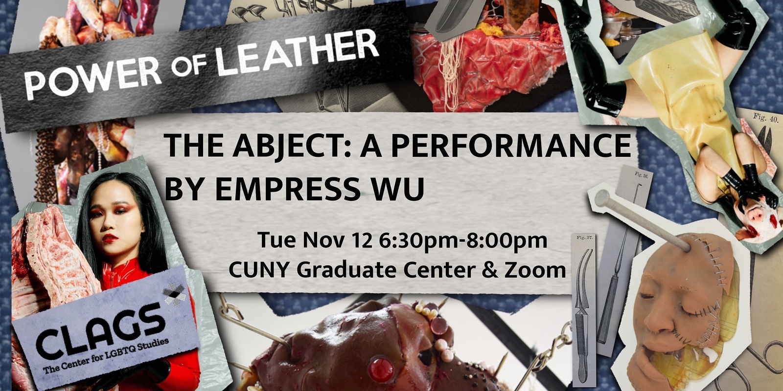 Banner image for CLAGS Presents: The Abject: A Performance by Empress Wu