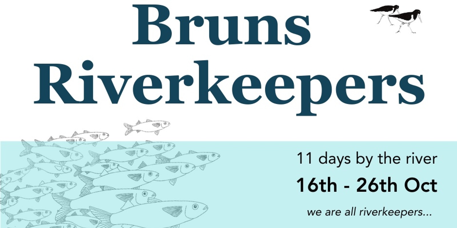 Banner image for Bruns Riverkeepers Launch - 11 days by the river  