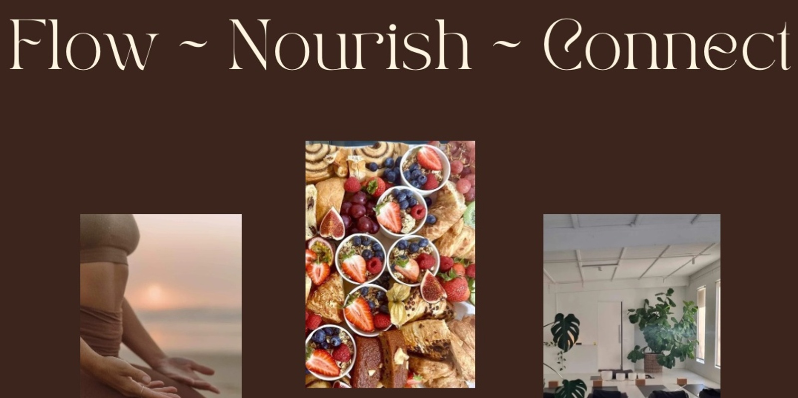 Banner image for Flow ~ Nourish ~ Connect