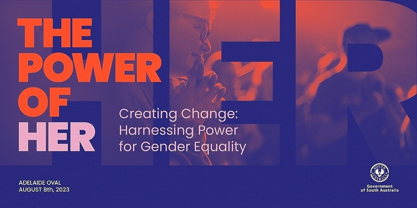 Banner image for THE POWER OF HER - Creating Change: Harnessing Power for Gender Equality