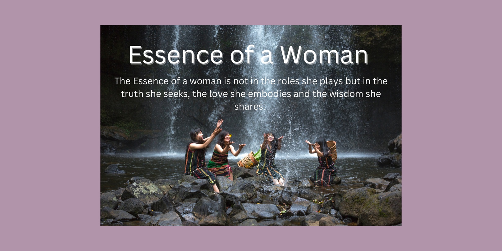 Banner image for Essence of a Woman 