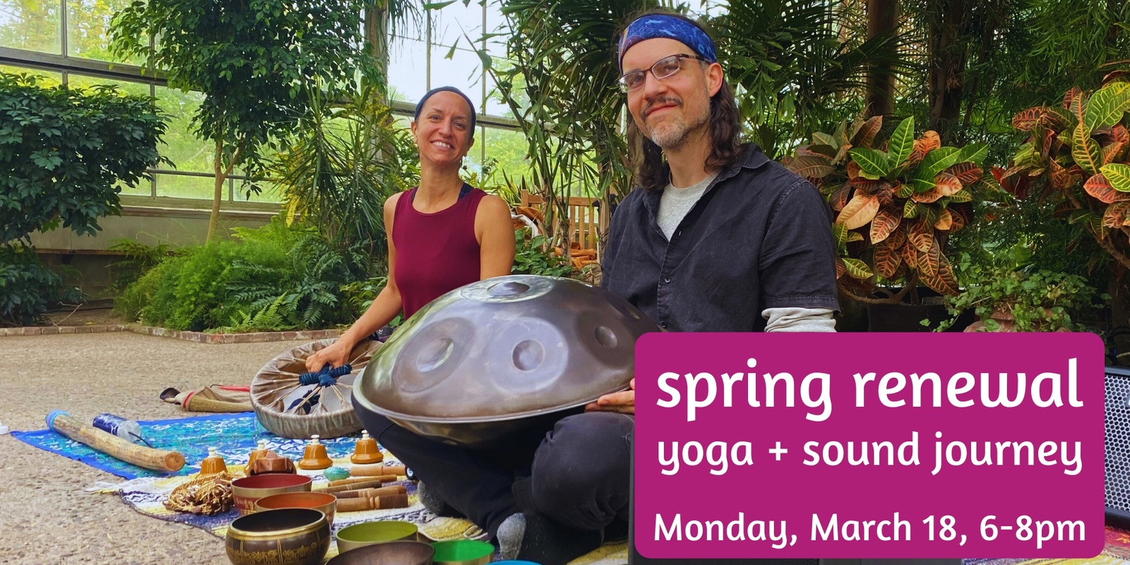 Banner image for Spring Renewal: Yoga & Sound Journey