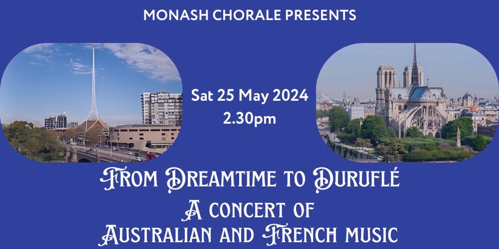 Banner image for From Dreamtime to Durufle. A concert of Australian and French Music