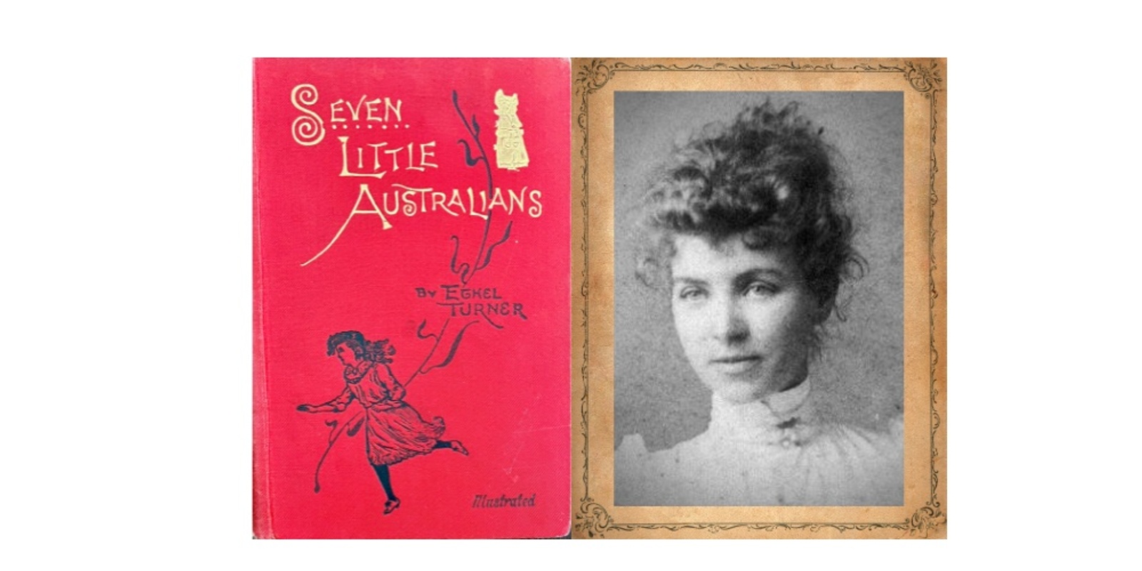 Banner image for 'Live the Day' - The 130th Anniversary of 'Seven Little Australians'  (online ticket sales have closed. Tickets are available at the gate on Sunday 22 September 10am-3pm)