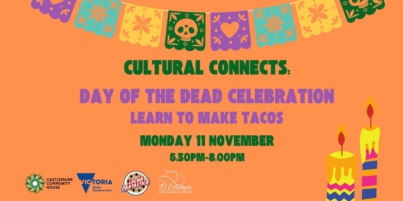 Banner image for Cultural Connects: Day of the Dead Taco Workshop