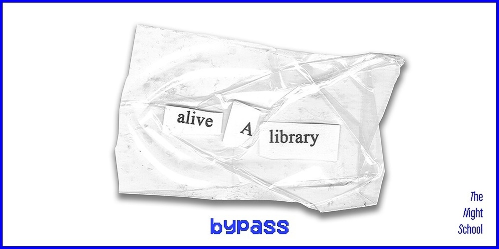 Banner image for The Night School #3: Alive a Library