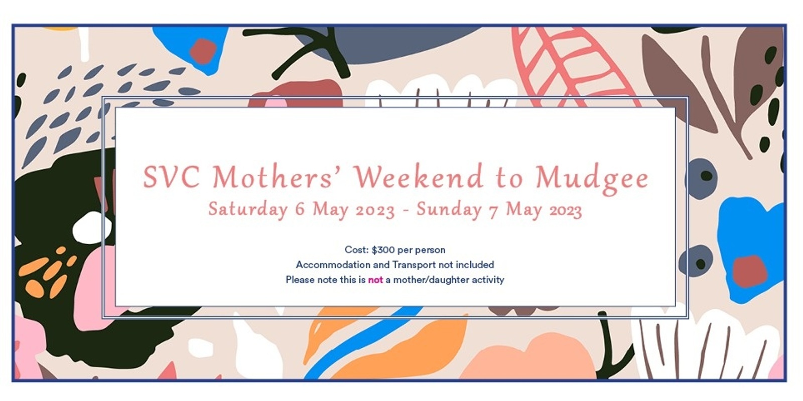Banner image for Mothers' Weekend to Mudgee 2023