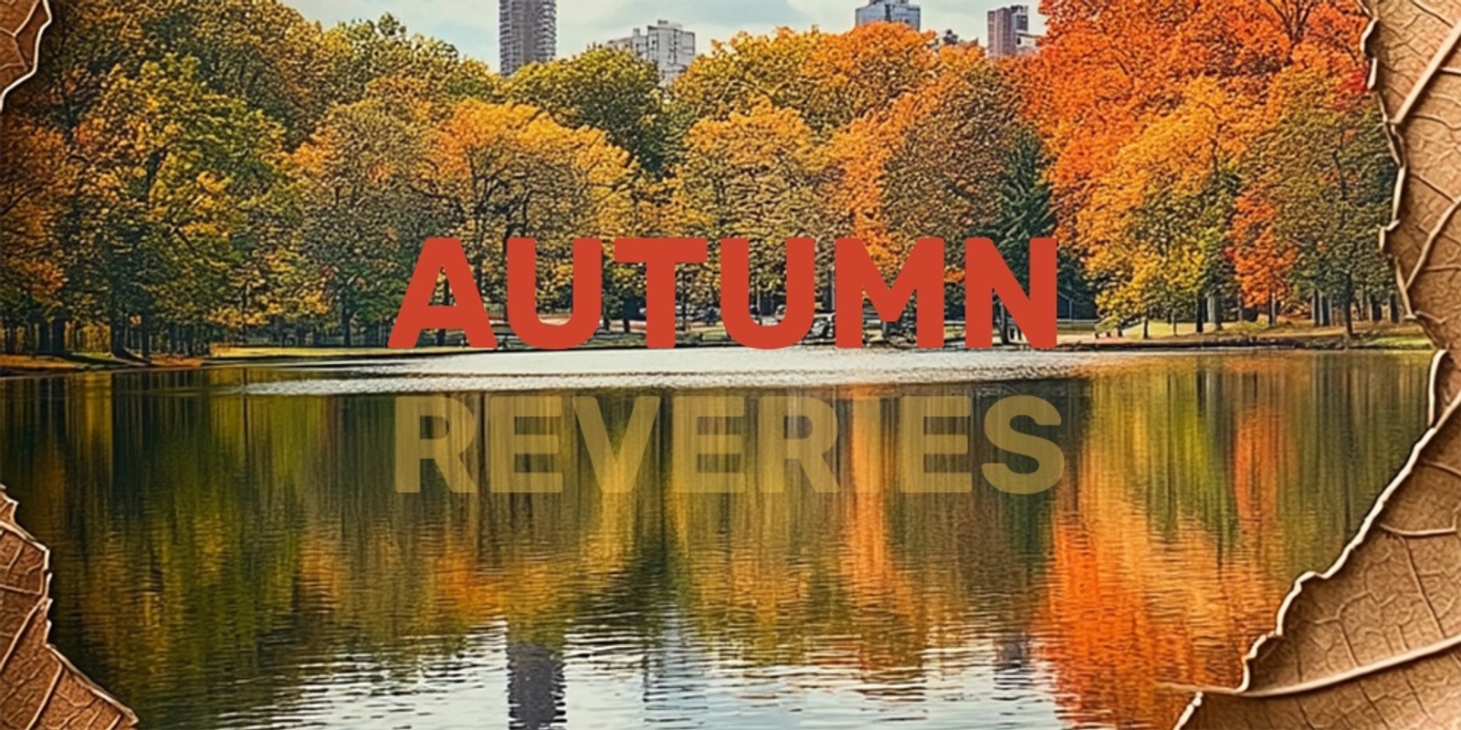 Banner image for Autumn Reveries