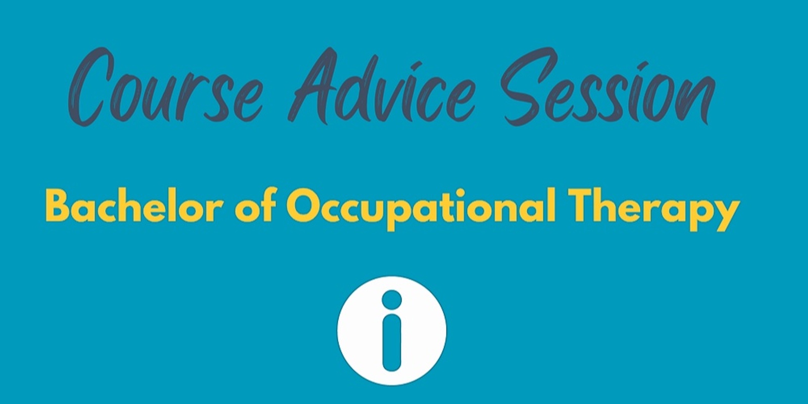 Bachelor Of Occupational Therapy: Course Advice Session | Humanitix