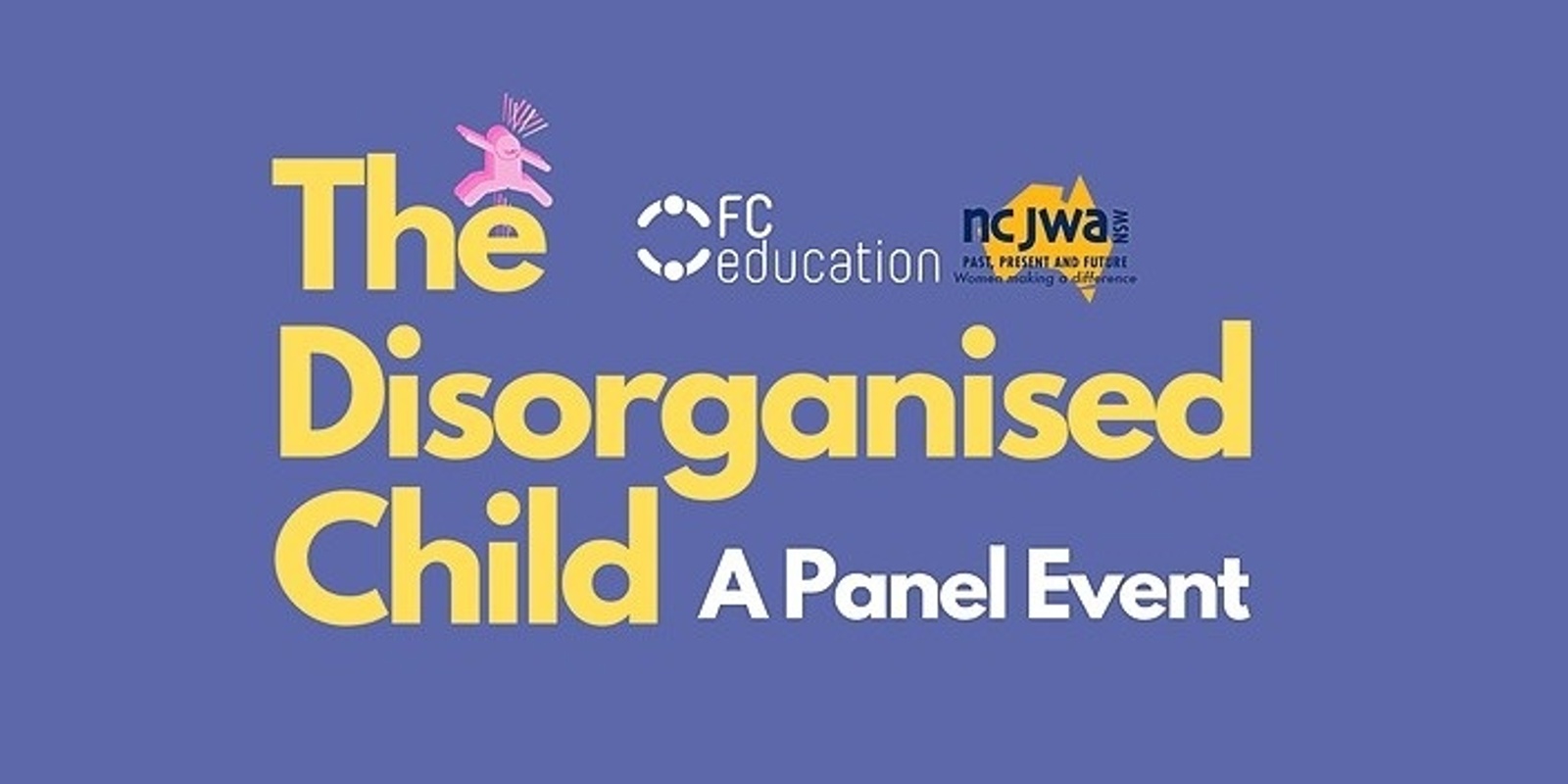 Banner image for The Disorganised Child