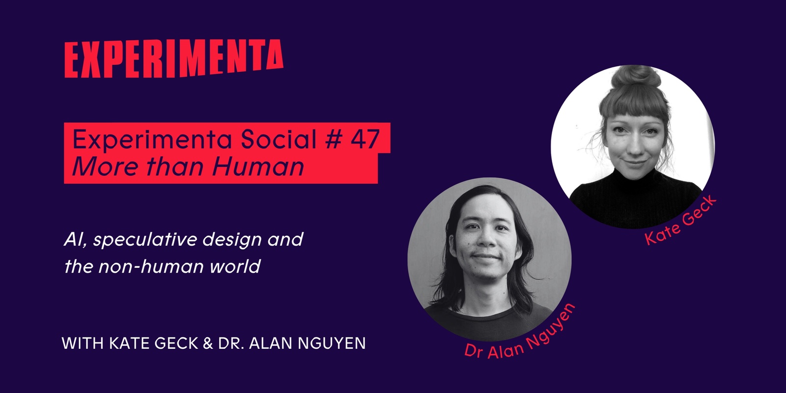 Banner image for Experimenta Social #47: More than Human