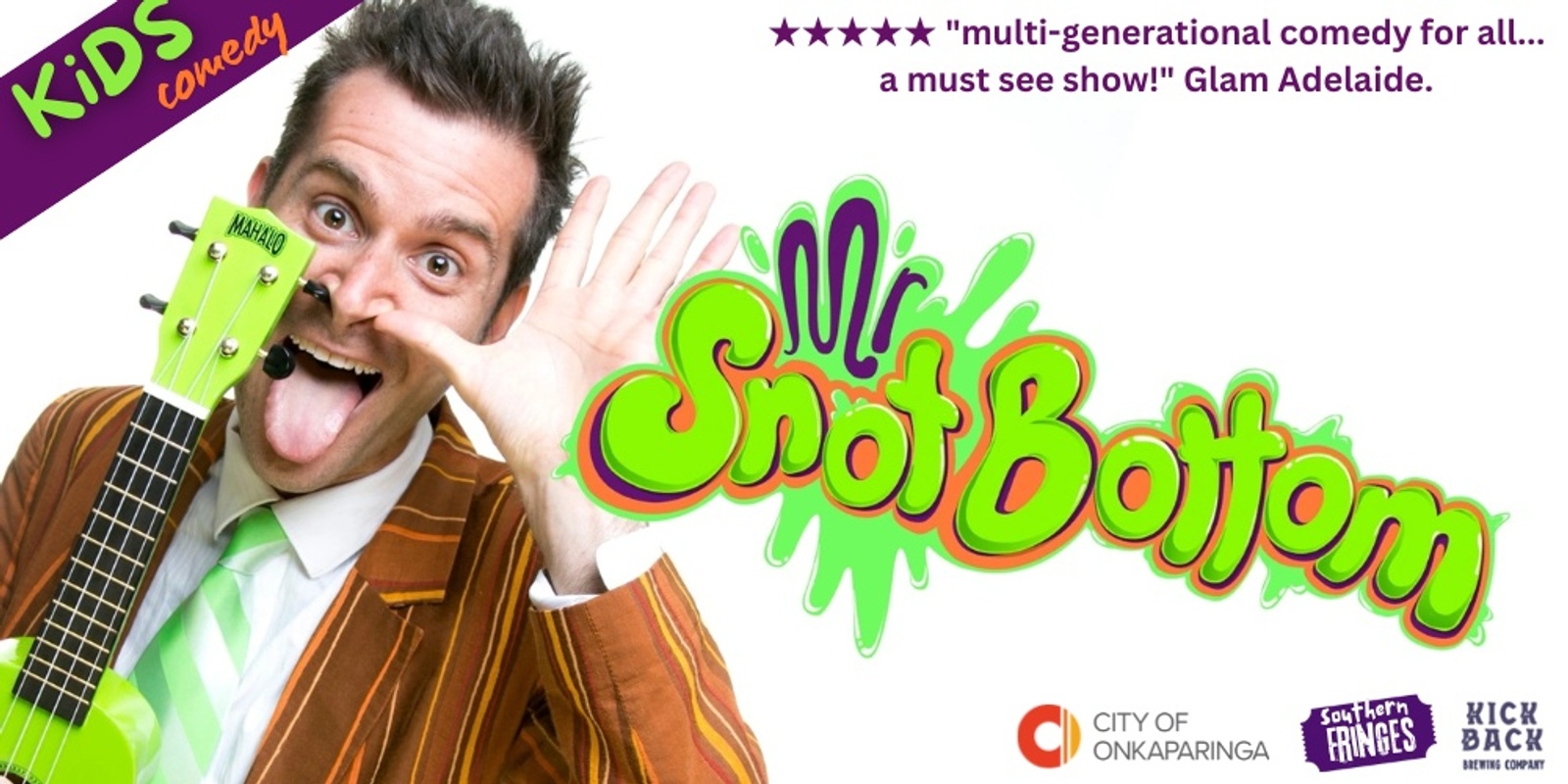 Banner image for Mr Snotbottom's Stinky Silly Show
