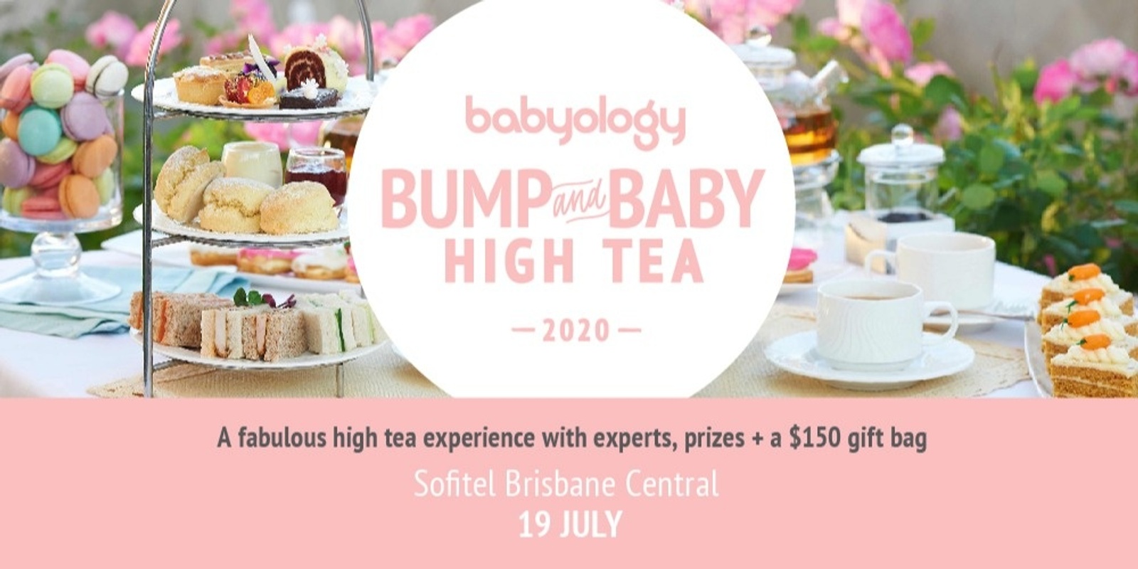 Banner image for Babyology Bump and Baby High Tea - Brisbane