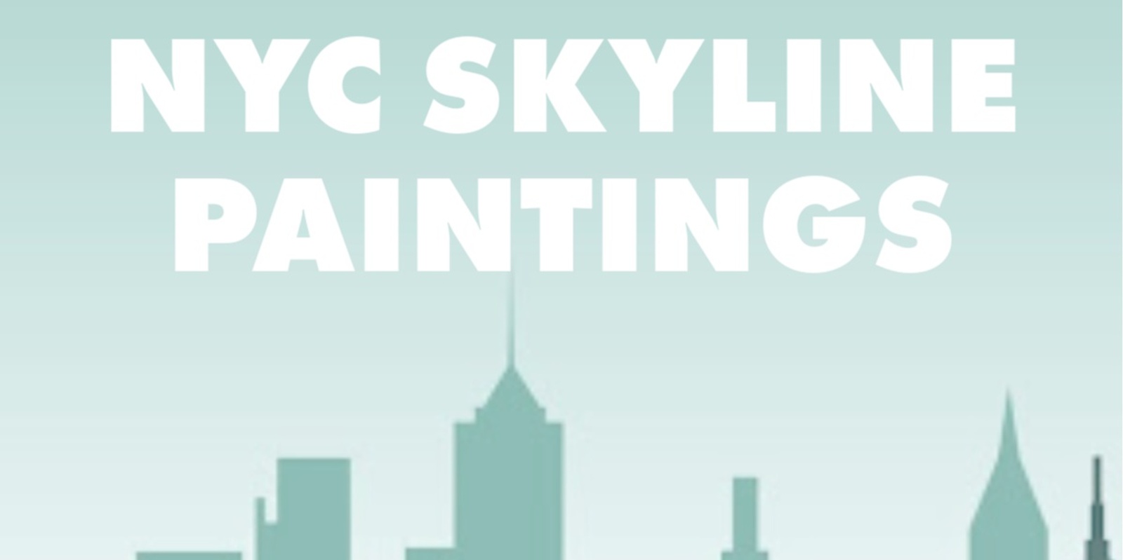 Banner image for NYC Skyline Landscape Paintings - Beginner Workshop