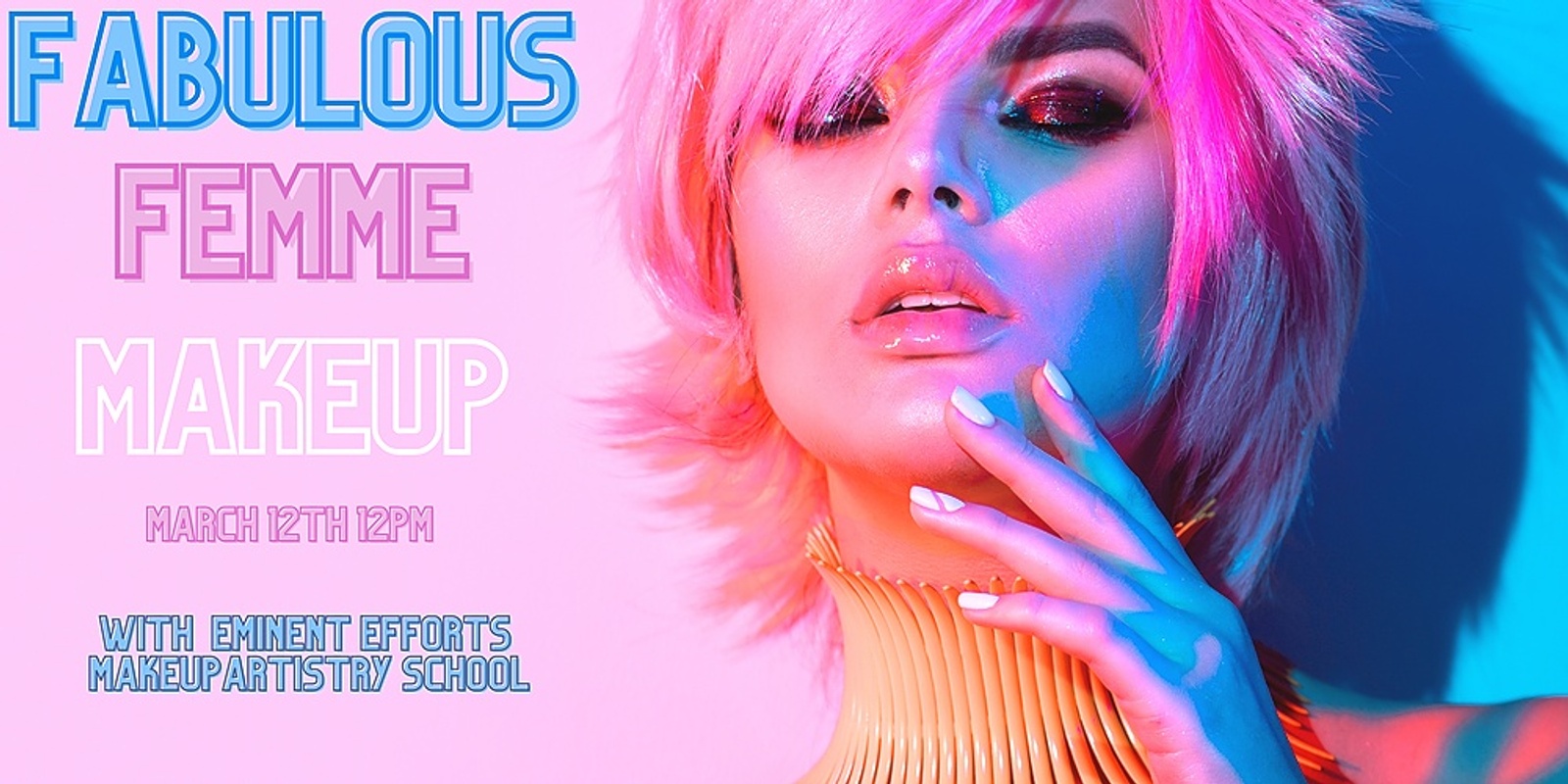 Banner image for Fabulous Femme Makeup Workshop 