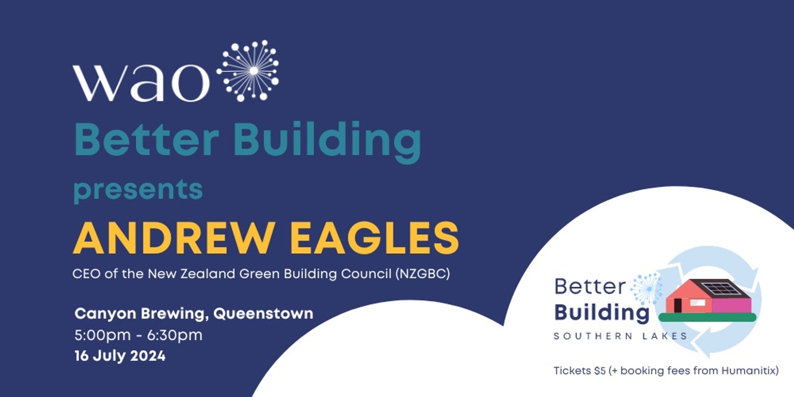 Banner image for Better Building: Andrew Eagles (Queenstown)