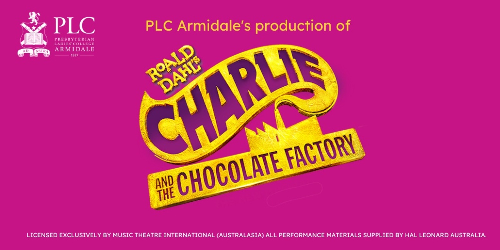 Banner image for PLC Armidale's Production of CHARLIE AND THE CHOCOLATE FACTORY