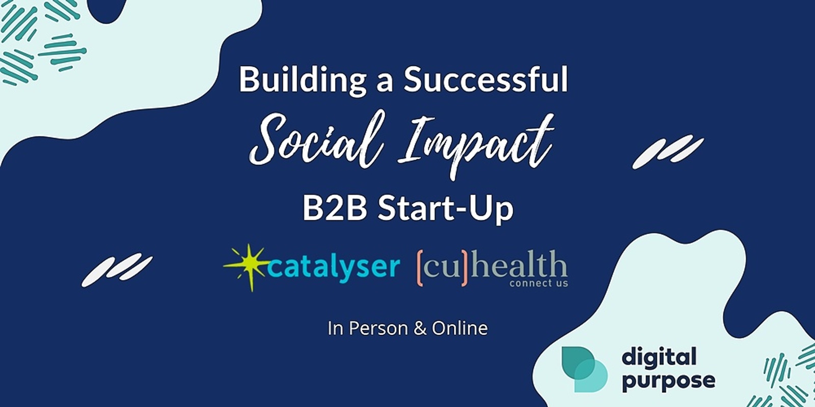 Banner image for Building a Successful B2B Social Impact Start-Up