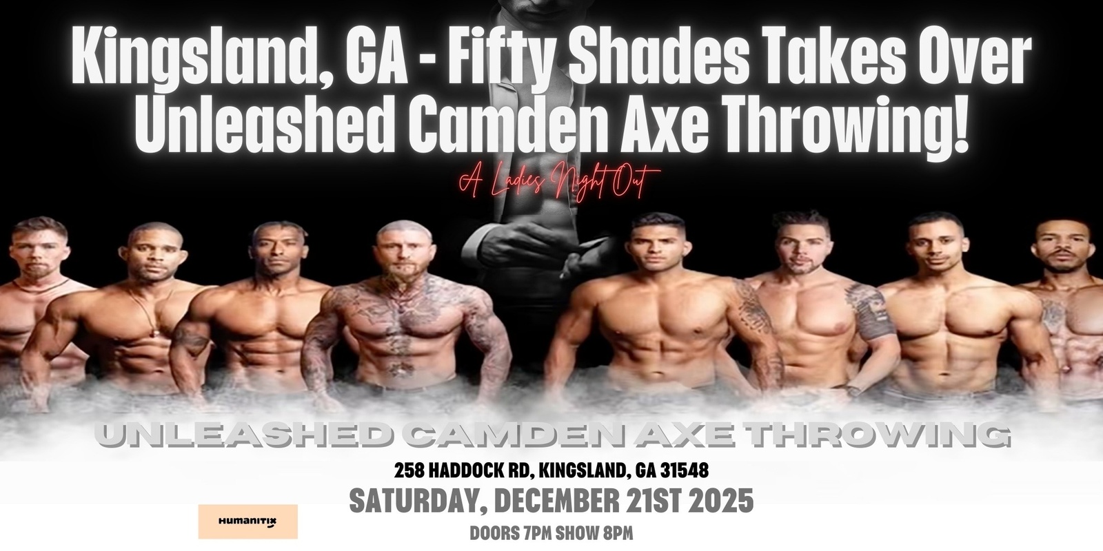 Banner image for Kingsland, GA - Male Revue: Fifty Shades Takes Over Unleashed Camden Axe Throwing!