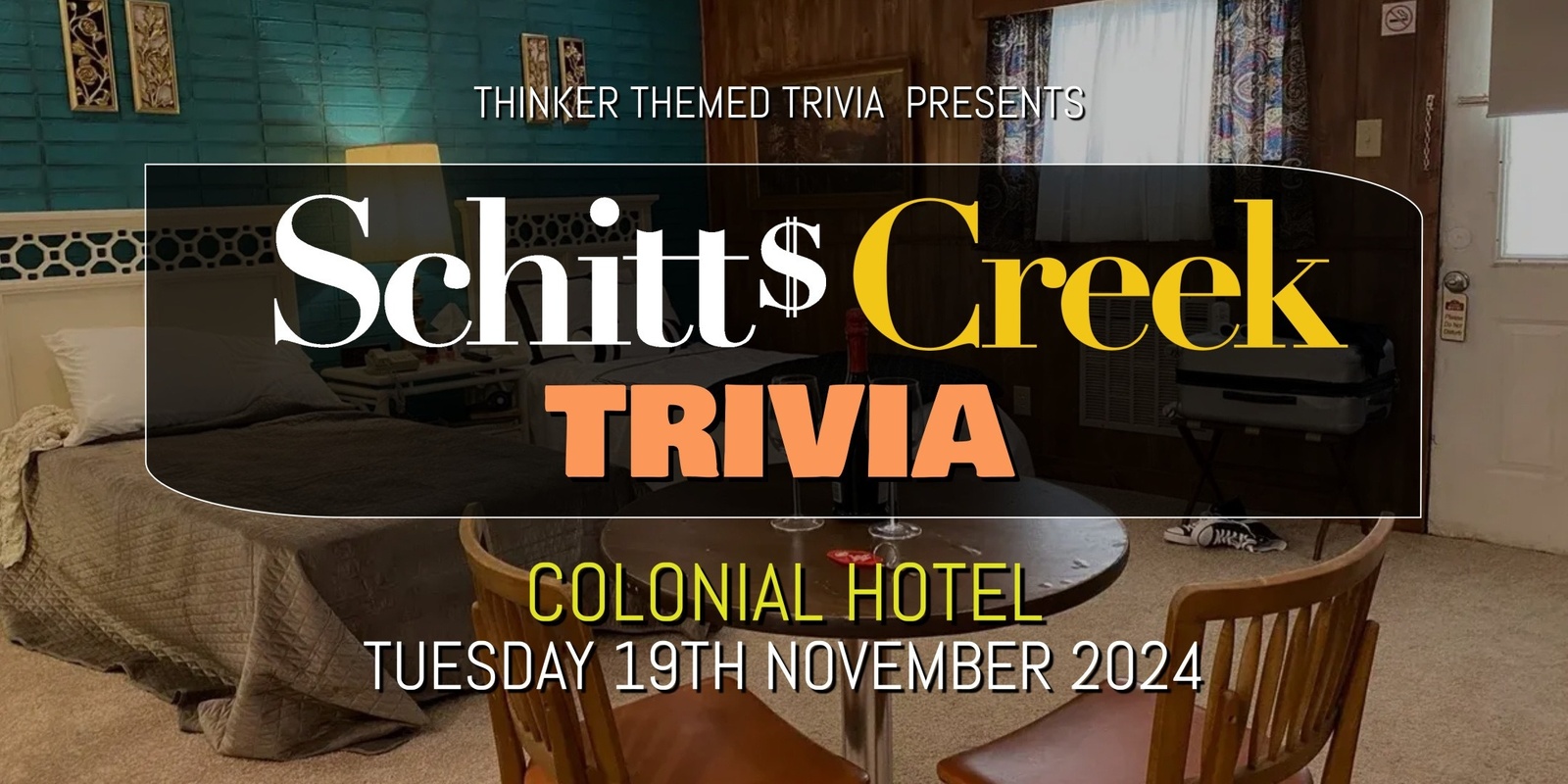 Banner image for Schitt's Creek Trivia - Colonial Hotel