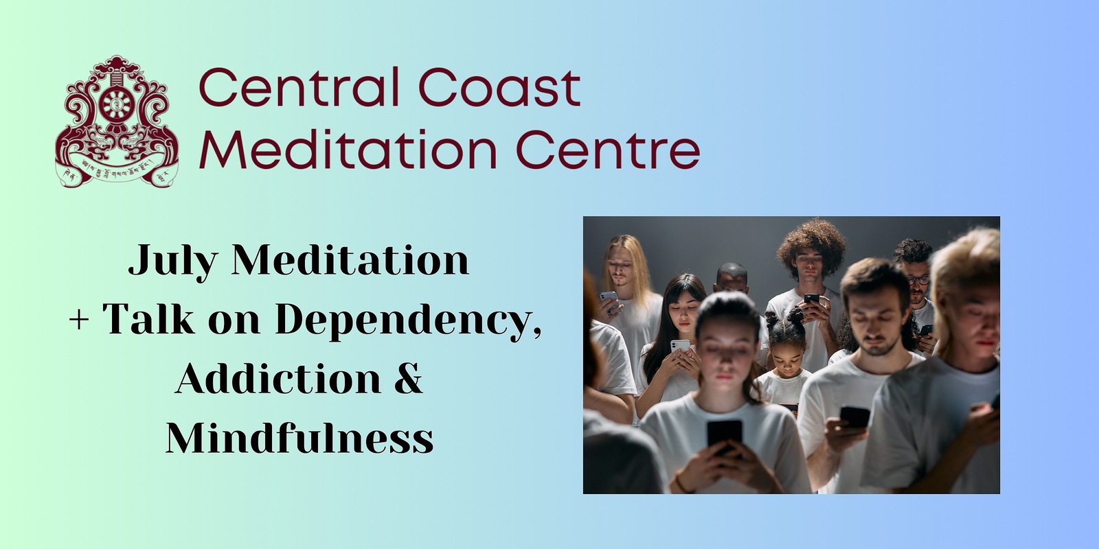 Banner image for July Meditation + Talk on Dependency, Addiction & Mindfulness