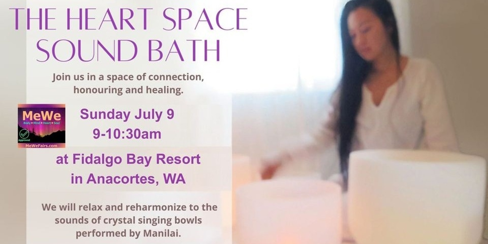 Banner image for The Heart Space Sound Bath with Manilai Before the MeWe Fair in Anacortes