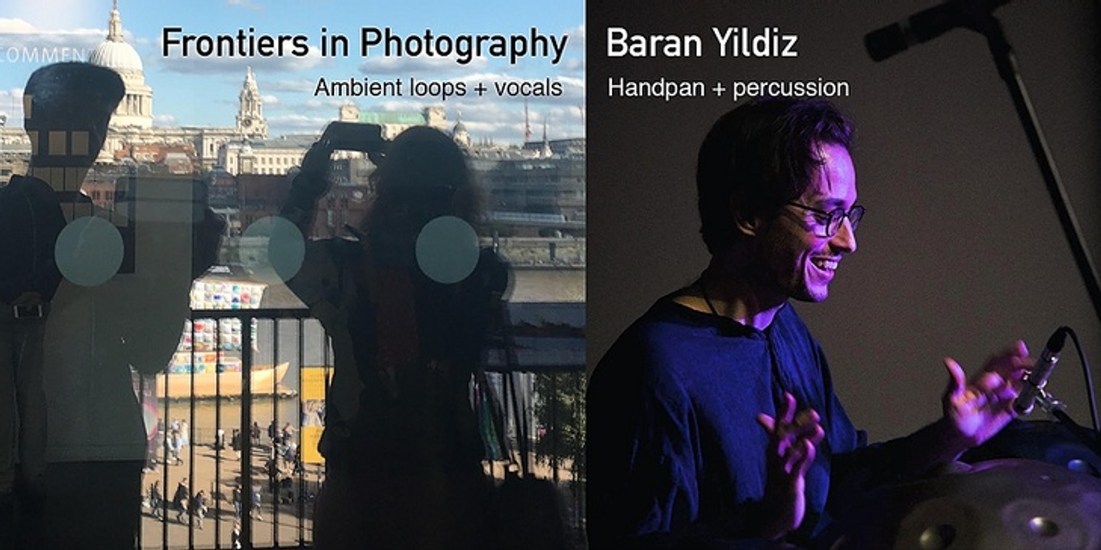 Banner image for Frontiers In Photography and Baran Yildiz : Audio Visual Soundscapes Afternoon 