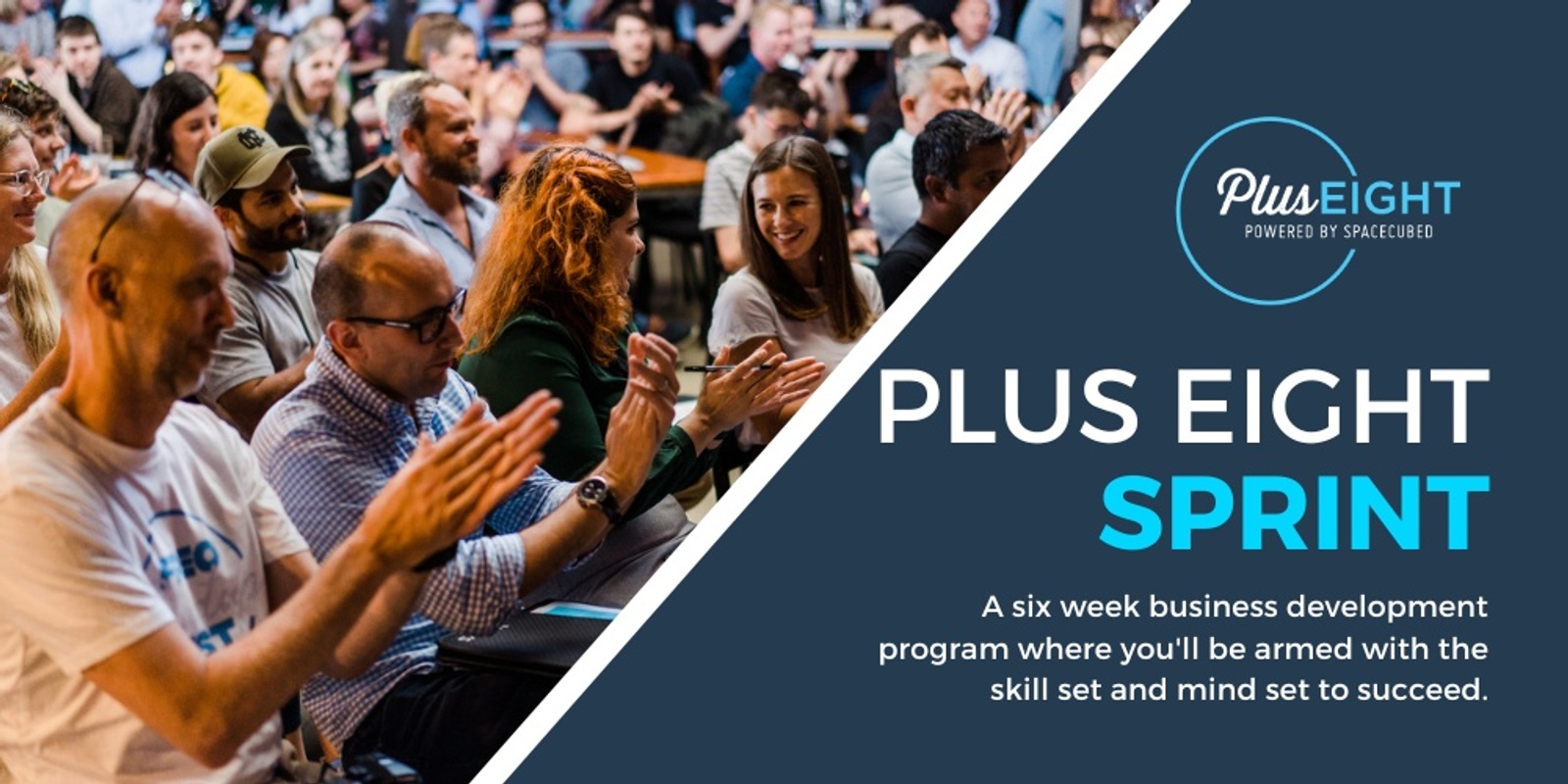 Banner image for Plus Eight Sprint: 6-Week Business Growth & Startup Pre-Accelerator Program 