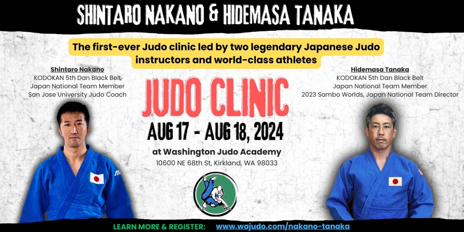 Banner image for Shintaro Nakano & Hidemasa Tanaka Judo Clinic​ - August, 2024