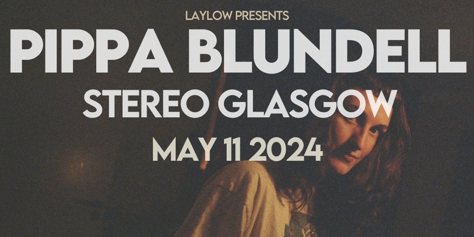 Banner image for LayLow Presents: PIPPA BLUNDELL