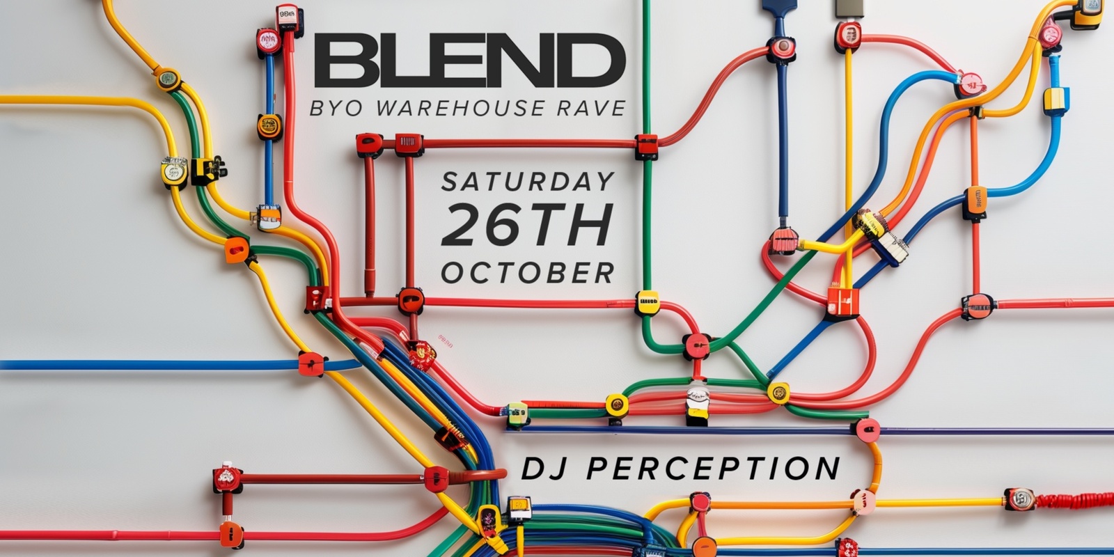 Banner image for BLEND feat. DJ PERCEPTION - BYO WAREHOUSE RAVE