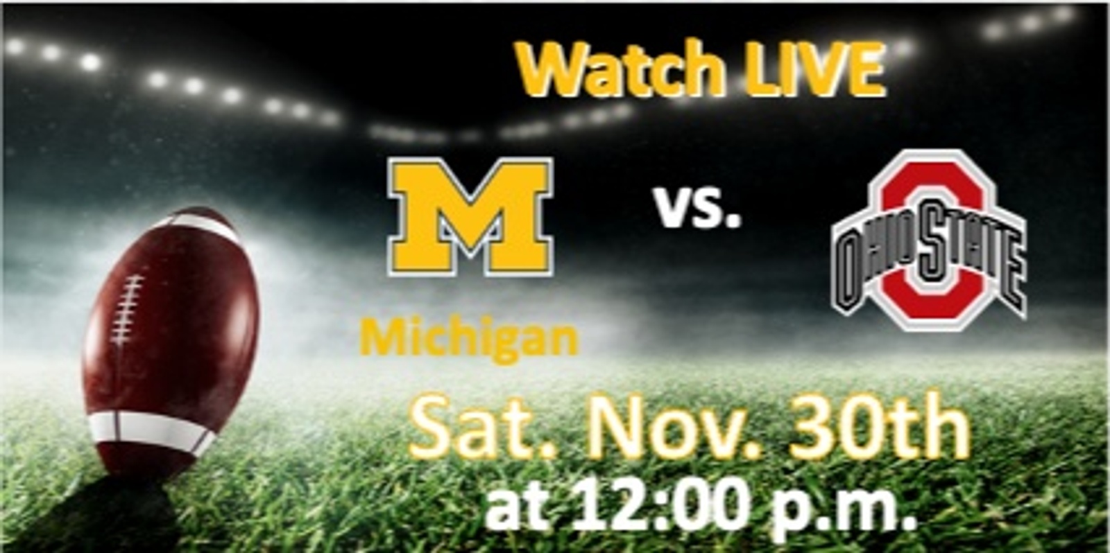 Banner image for Michigan Vs. Ohio State Football LIVE at the Michigan Wine and Beer Portal Sat. Nov. 30th at 12:00  p.m.