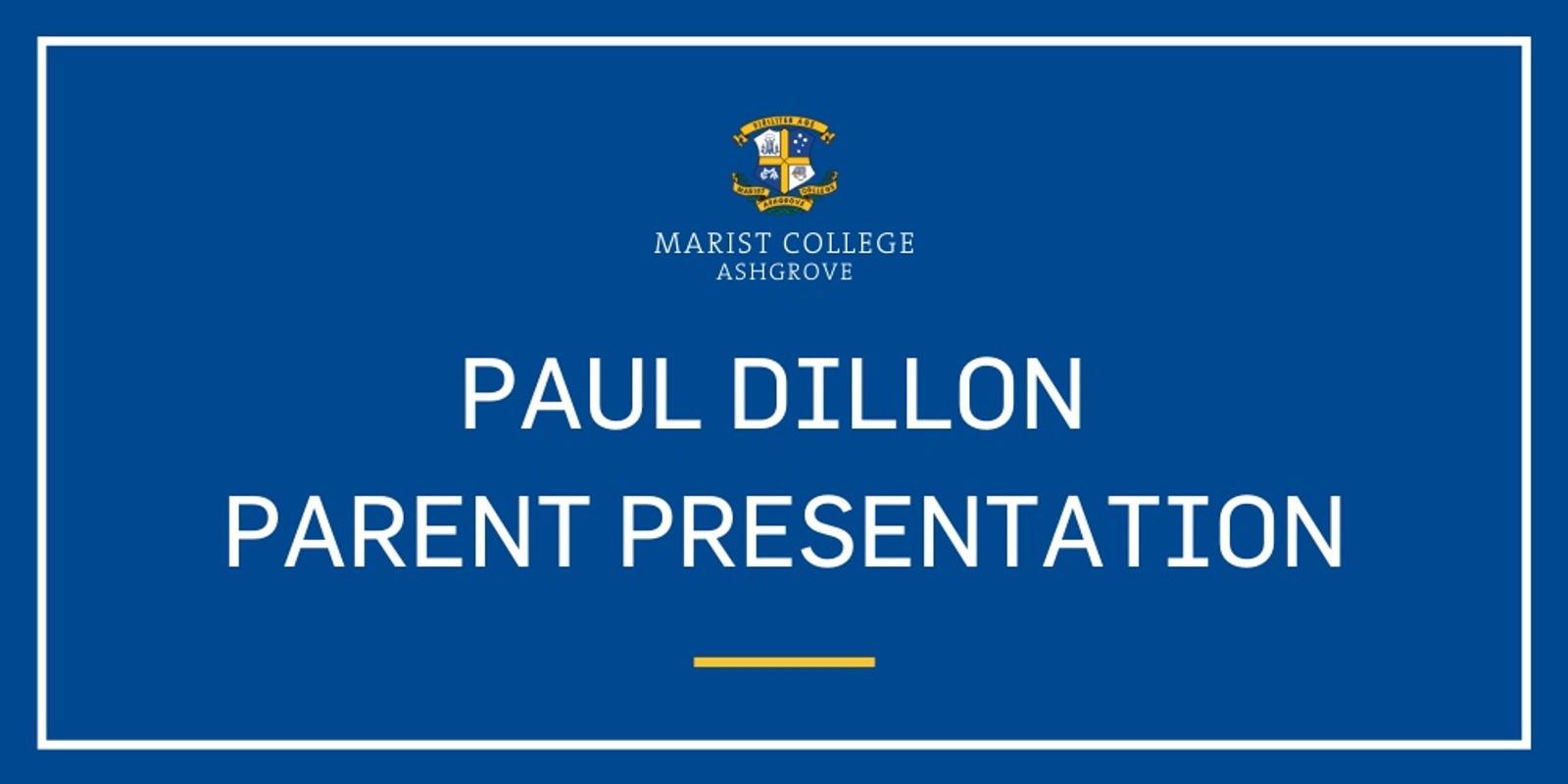 Banner image for Paul Dillon Parent Presentation