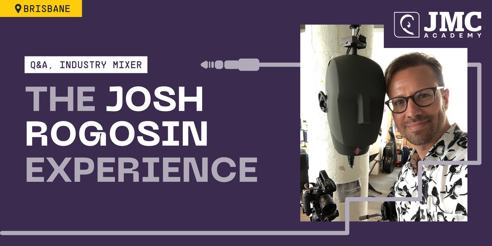 Banner image for The Josh Rogosin Experience at JMC Academy