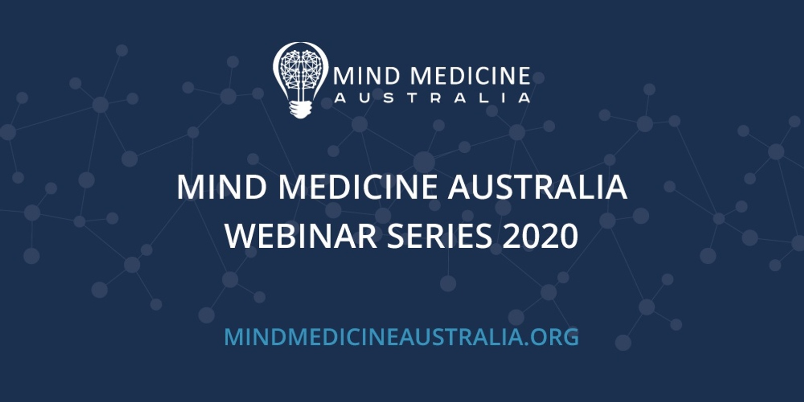 Banner image for Mind Medicine Australia Webinar - Psychedelic-assisted psychotherapy and the Mind Medicine Australia Professional Development program: approaches to therapy from preparation to integration and more information about the Course we are designing