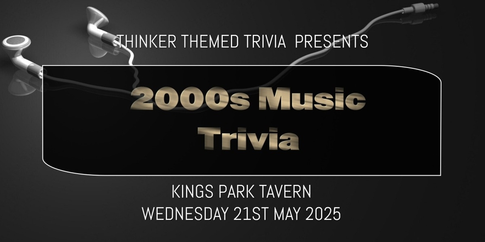 Banner image for 2000s Music Trivia 2025 - Kings Park Tavern