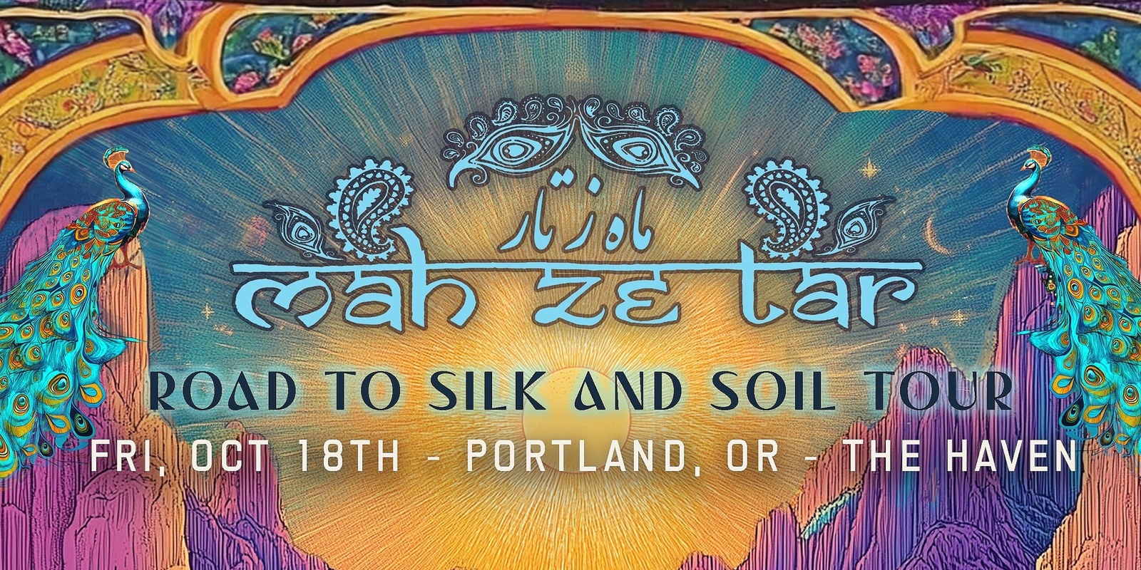 Banner image for Mah Ze Tar | Silk to Soil Tour | Portland @ The Haven