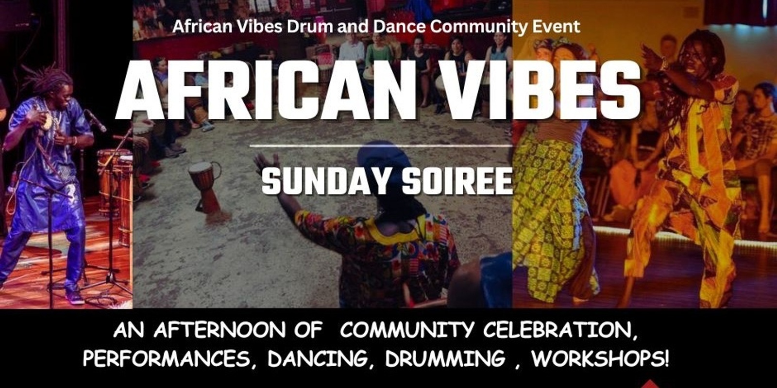 Banner image for African Vibes : Drum and Dance Sunday Soiree!