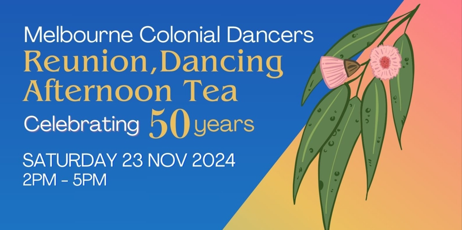 Banner image for Melbourne Colonial Dancers 50th Reunion, Dancing, Afternoon Tea