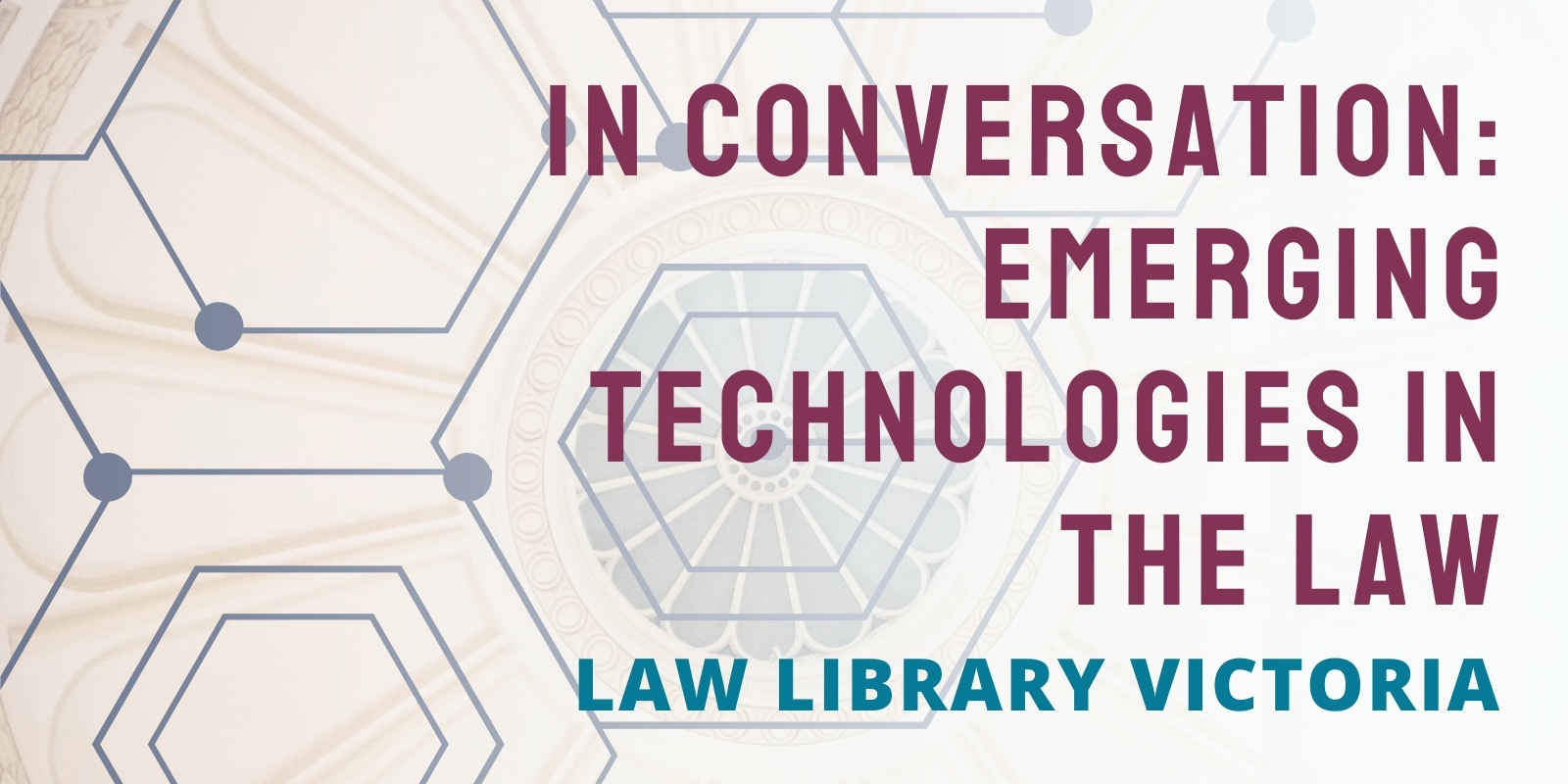 Banner image for In Conversation: Emerging Technologies in the Law