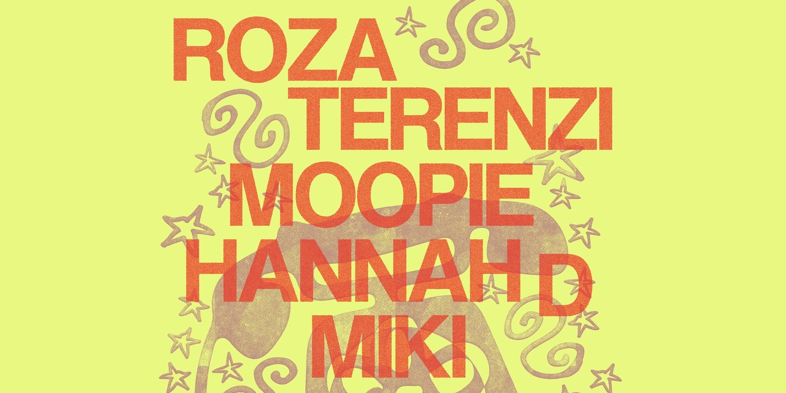 Banner image for Roza Terenzi, Moopie, Hannah D and Miki