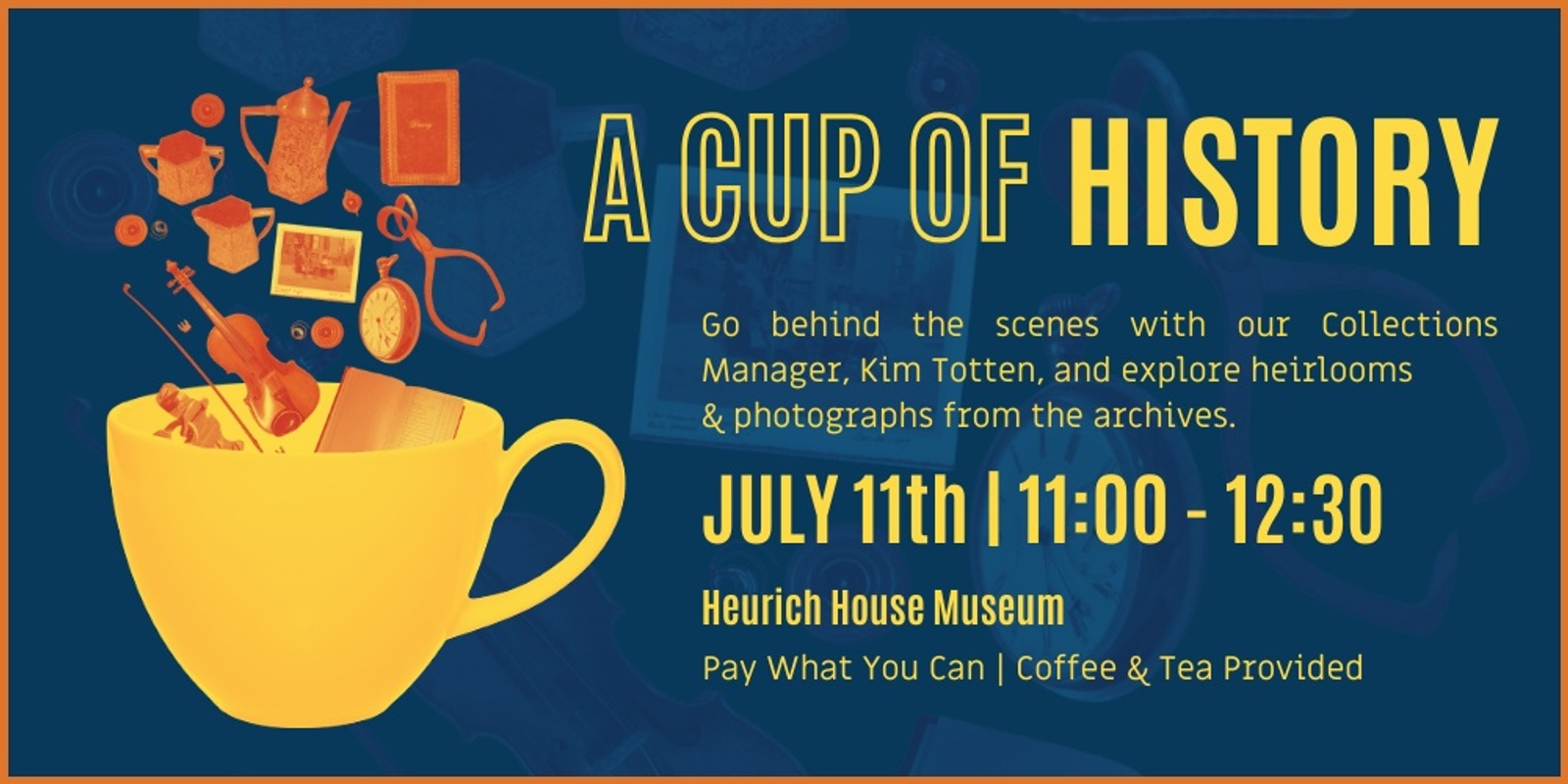 Banner image for A Cup of History: Behind the Collections