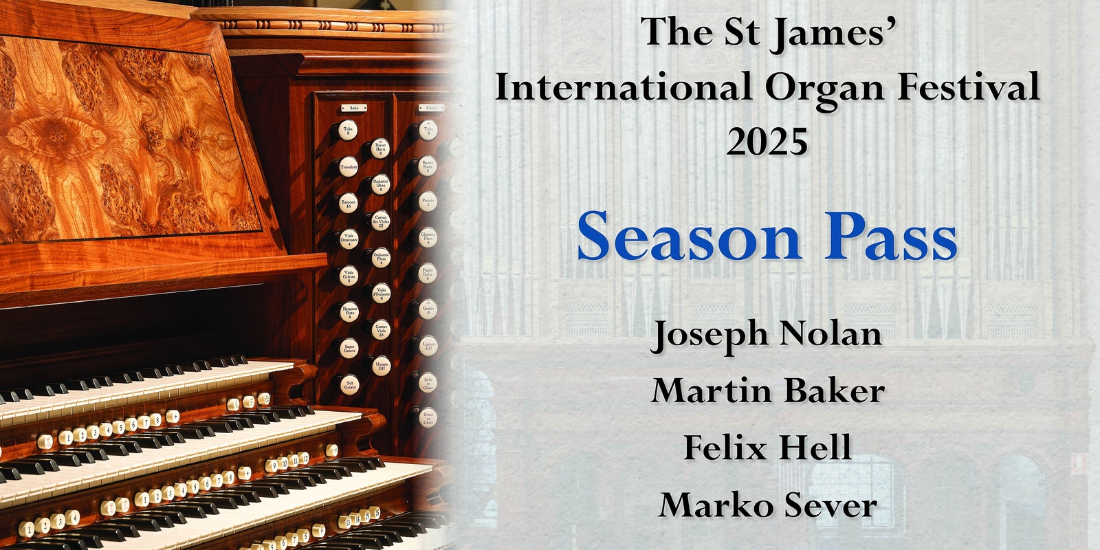 Banner image for St James' International Organ Festival 2025 Season Pass