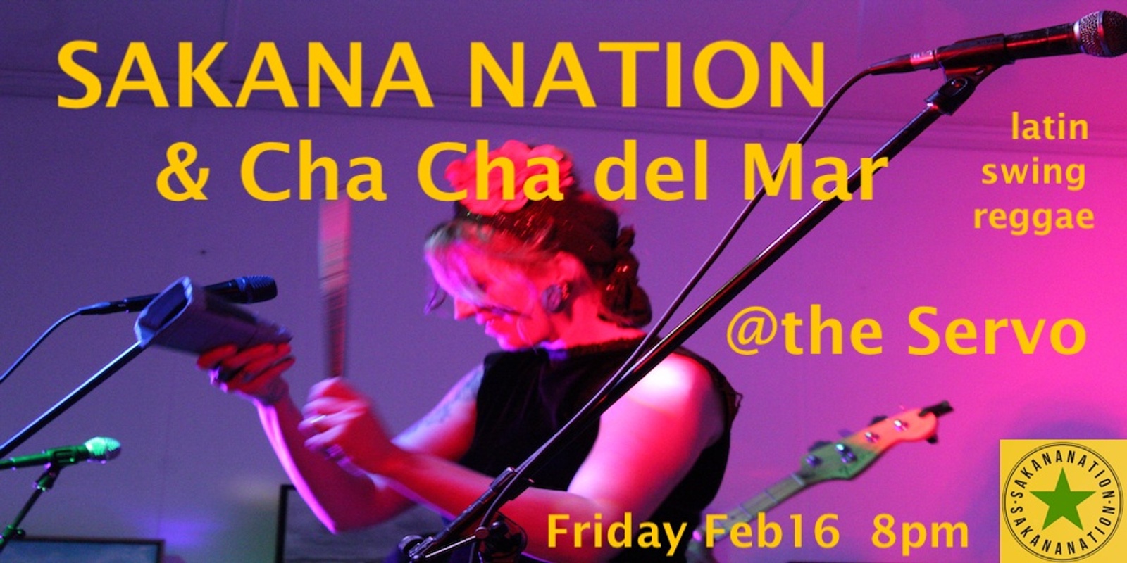 Sakana Nation Cha Cha del Mar Live at The Servo Humanitix