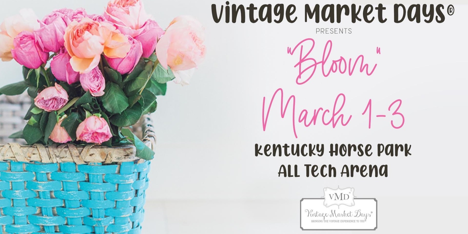 Banner image for Vintage Market Days® of Lexington - "Bloom"