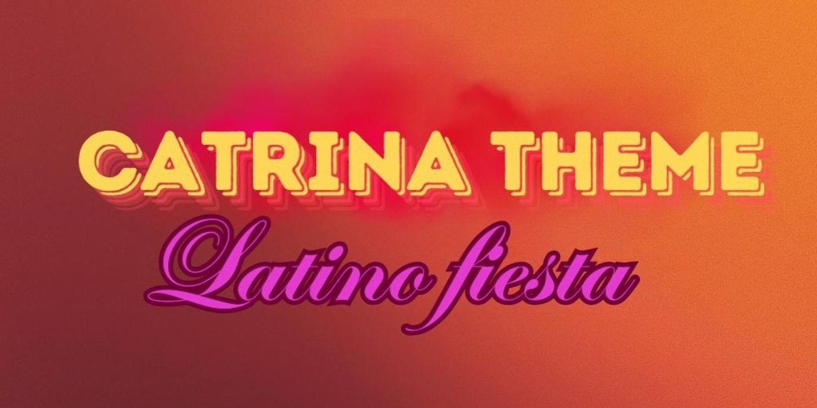 Banner image for Catrina Latino Fiesta