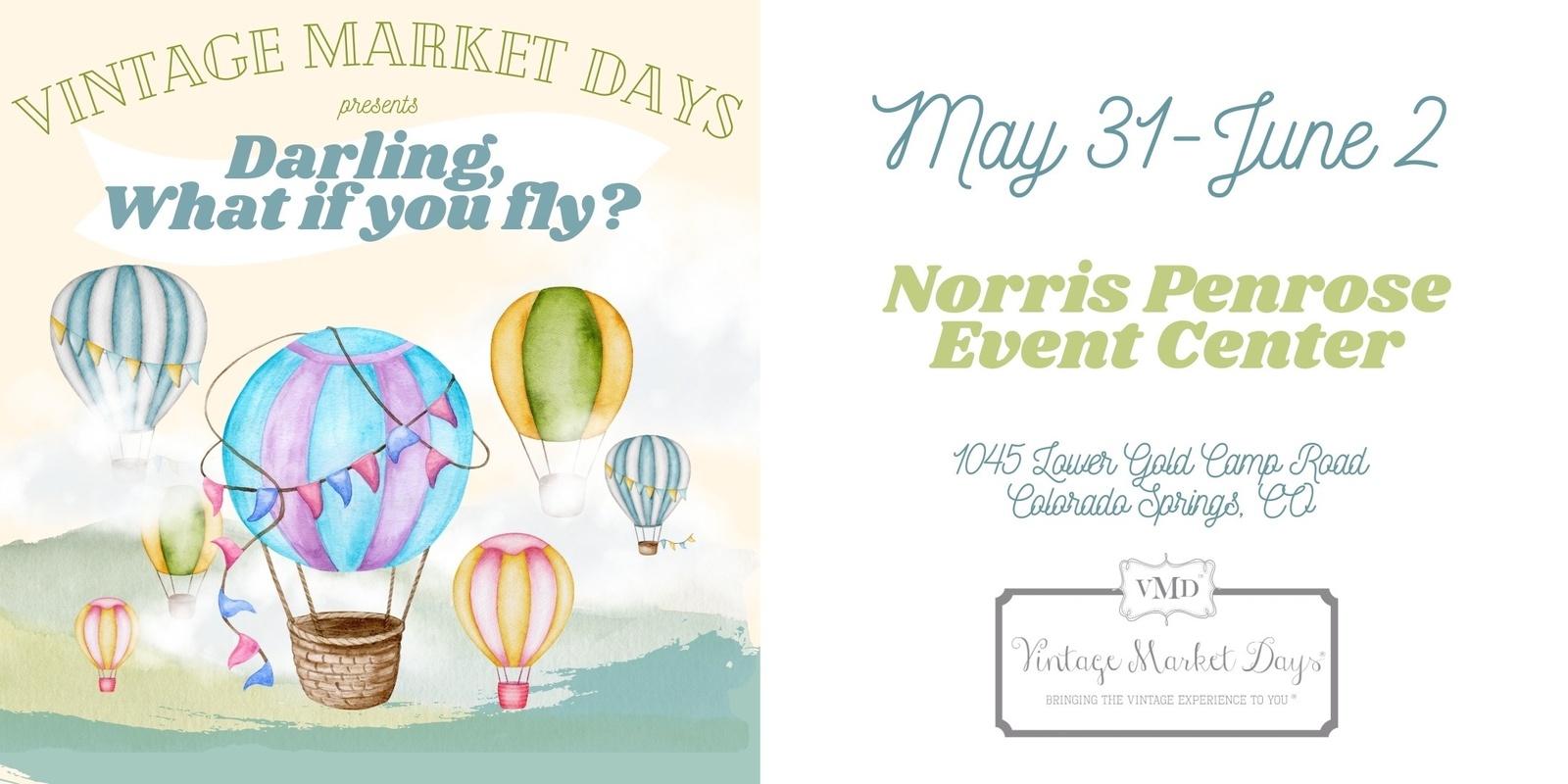 Banner image for Vintage Market Days® Colorado Springs - "Darling, What if you fly?"